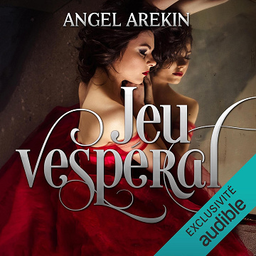 Jeu vespéral - Angel Arekin (2021)