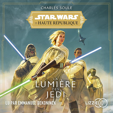 La Lumière des Jedi: Star Wars - La Haute République 1 - Charles Soule (2022)