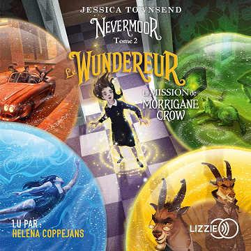Le Wundereur: Nevermoor 2 - Jessica Townsend (2019)
