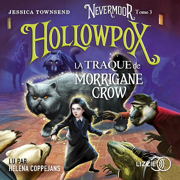 Jessica Townsend - Hollowpox - Nevermoor 3 [2021]
