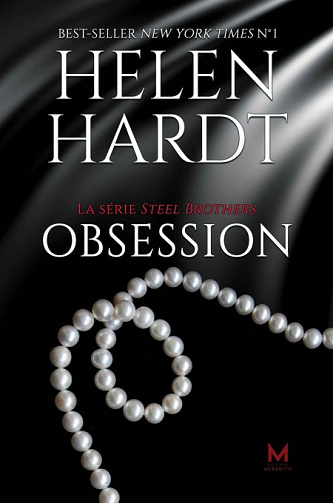 Hardt Helen - La série Steel Brothers: Obsession 2/9