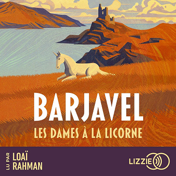 Les Dames à la licorne - René Barjavel (2025)