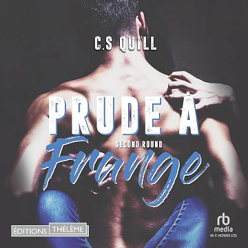 Prude à frange Second round: Prude à frange T2 - C.S. Quill (2024)