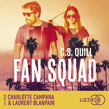 Fan Squad - C. S. Quill (2024)