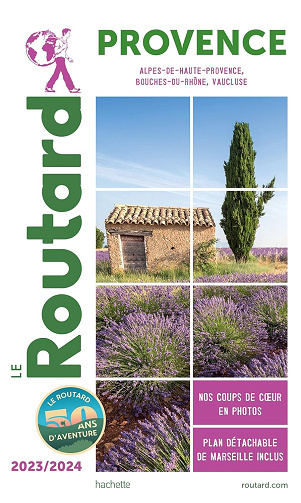 Guide du Routard Provence 2023/24 -  Collectif (2023)