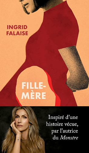 Ingrid Falaise - Fille-mere (2025)
