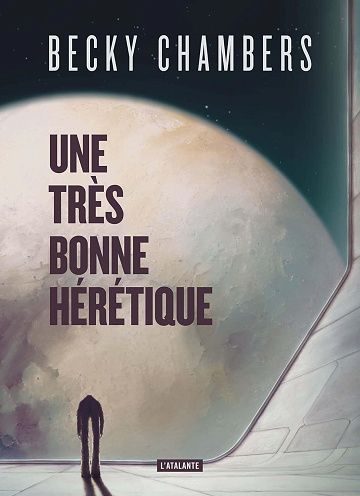 Becky Chambers - Une très bonne hérétique (2025)