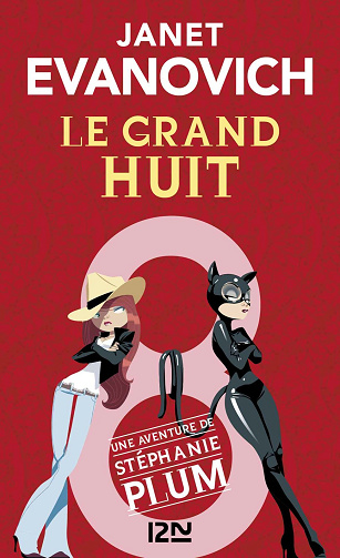 Janet Evanovich - Une aventure de Stéphanie Plum: Le grand huit