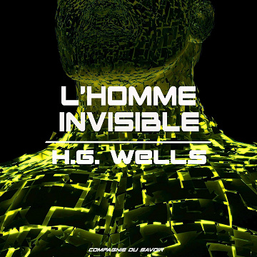 L'homme invisible: Les classiques du fantastique - Alain Guillo (2020)