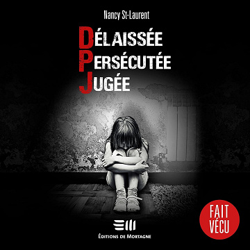 Délaissée. Persécutée. Jugée - Nancy St-Laurent (2023)