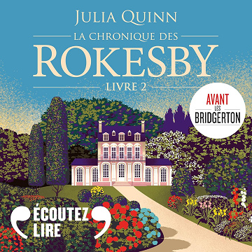 Un petit mensonge: La chronique des Rokesby 2 - Julia Quinn (2024)