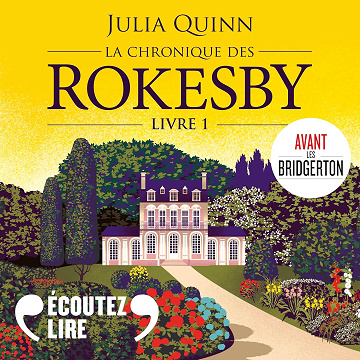 À cause de Mlle Bridgerton: La Chronique des Rokesby 1 - Julia Quinn (2023)