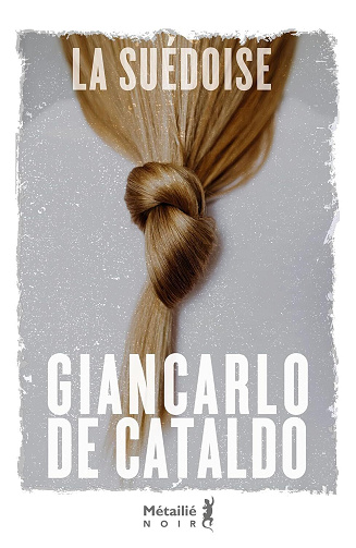Giancarlo de Cataldo - La Suédoise (2025)