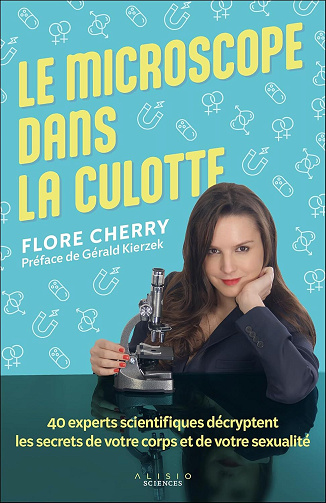 Flore Cherry - Le microscope dans la culotte (2025)