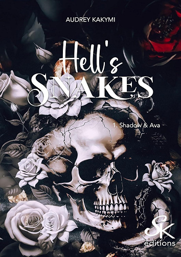 Hell's Snakes, Tome 1: Shadow et Ava - Audrey Kakymi (2025)