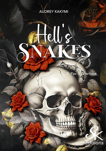 Hell's Snakes, Tome 2 : Pax et Charlotte - Audrey Kakymi (2025)