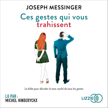 Ces gestes qui vous trahissent - Joseph Messinger (2020)