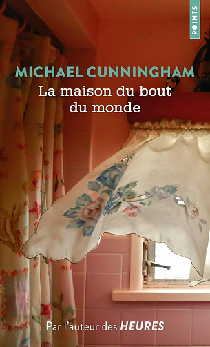 Michael Cunningham - La Maison du bout du monde (2025)