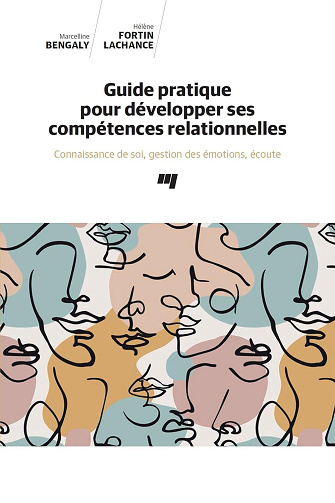Marcelline Bengaly, Hélène Fortin Lachance - Guide pratique pour développer ses compétences relationnelles (2025)