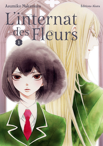 L'Internat Des Fleurs - Tome 01