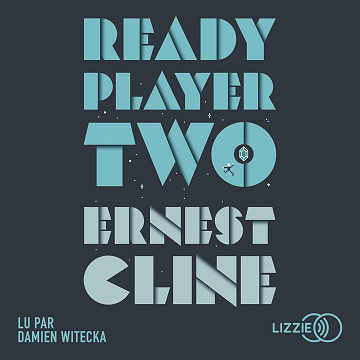 Ready Player Two - Ernest Cline (2022)