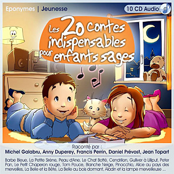 Les 20 contes indispensables pour enfants sages [2012]