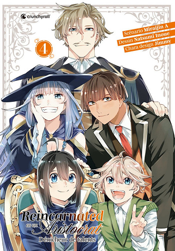 Reincarnated As An Aristocrat - Dénicheur De Talents - Tome 04 (2025)