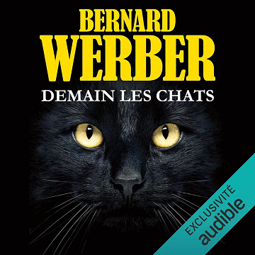 Demain les chats - Bernard Werber (2017)