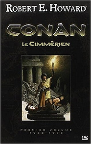 Robert E. Howard Conan le Cimmérien Intégrale