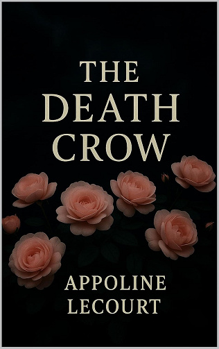 The Death Crow - Appoline Lecourt (2025)