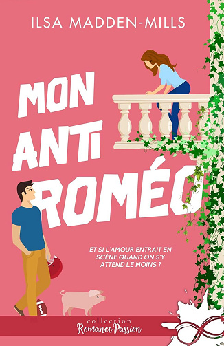 Mon anti Roméo: The Game Changers, T1 - Ilsa Madden-Mills (2025)