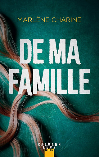 De ma famille -  Marlène Charine (2025)