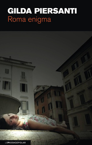 Gilda Piersanti - Roma enigma
