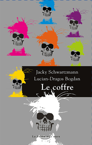 Jacky Schwartzmann, Lucian-Dragos Bogdan - Le coffre