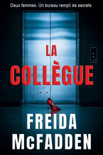 La collègue - Freida McFadden (Traduction IA 2025)