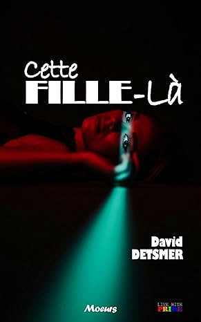 Cette fille-là - David Detsmer (2025)
