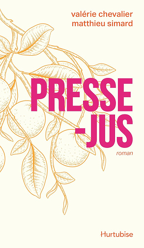 Presse-jus - Valérie Chevalier (2024)