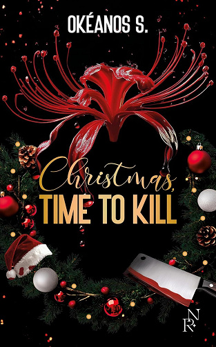 Christmas, Time to Kill - Okéanos S. (2025)