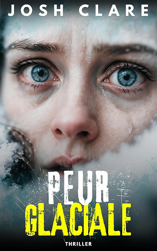 Peur glaciale - Josh Clare (2025)