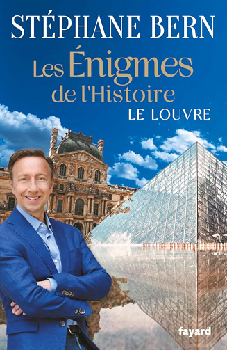 Les énigmes de l'Histoire : Le Louvre - Stéphane Bern (2025)