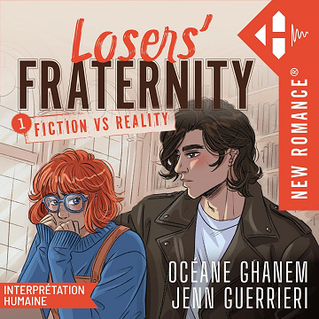 Fiction VS Reality: Loser's Fraternity - Tome 01 - Océane Ghanem (2025)