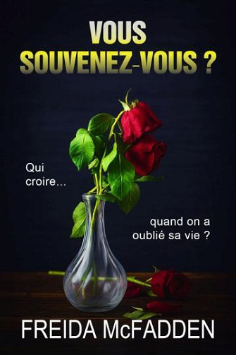 Vous souvenez-vous ? - Freida McFadden (Traduction IA 2025)