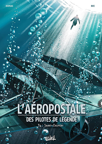 L'Aéropostale - Des Pilotes de légende T04: Saint-Exupéry (2016)