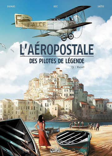 L'Aéropostale - Des Pilotes de légende T03 (2014)