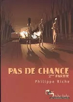 Pas de chance - Tome 2