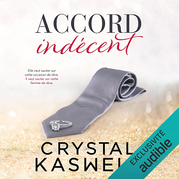 Accord Indécent: Dirty Rich 2 - Crystal Kaswell (2022)