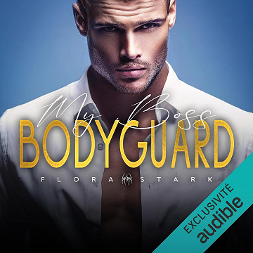 My BOSS Bodyguard - Flora Stark (2023)