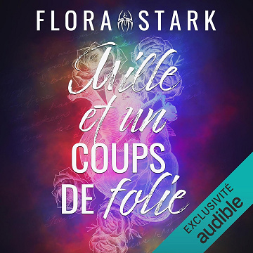 Mille et un coups de folie - Flora Stark (2024)