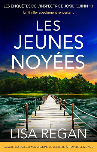 Josie Quinn, Tome 13 : Les Jeunes Noyées - Lisa Regan (2025)