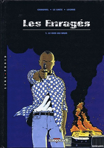 Les enragés - 5 Tomes